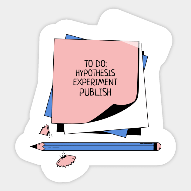 Science To Do List Sticker by Chemis-Tees